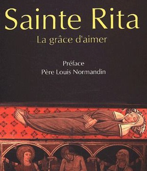 SAINTE RITA LA GRACE D AIMER