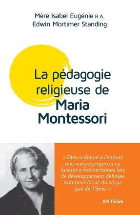 LA PEDAGOGIE RELIGIEUSE DE MARIA MONTESSORI - CONFERENCES DE LONDRES 1946