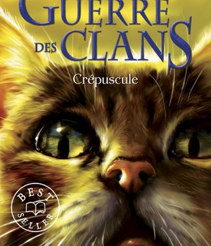 LA GUERRE DES CLANS - CYCLE II LA DERNIERE PROPHETIE - TOME 5 CREPUSCULE - VOL05