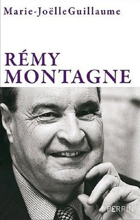 REMY MONTAGNE - UN DEMOCRATE - UN CHRETIEN DANS LE SIECLE