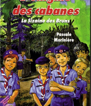 L'ENIGME DES CABANES (LA SIZAINE DES BRUNS, TOME 1)