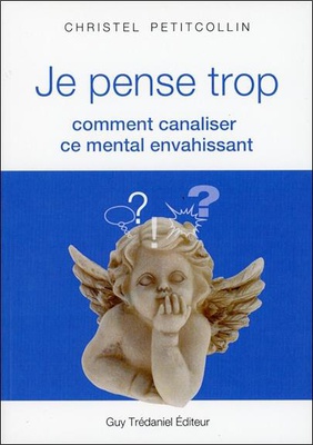 JE PENSE TROP