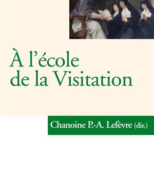 A L'ECOLE DE LA VISITATION