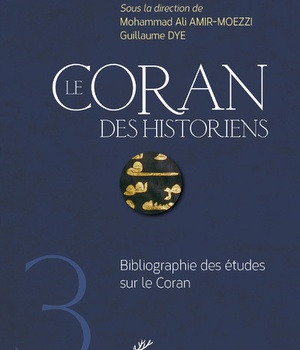 LE CORAN DES HISTORIENS - TOME 3 BIBLIOGRAPHIE