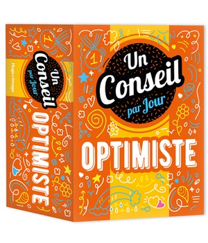 UN CONSEIL OPTIMISTE PAR JOUR