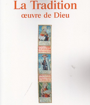 LA TRADITION OEUVRE DE DIEU
