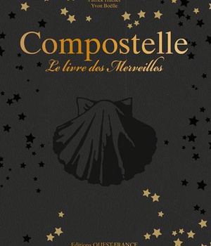 COMPOSTELLE, LE LIVRE DES MERVEILLES