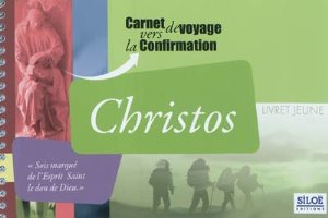 CHRISTOS - LIVRET JEUNE POUR LA CONFIRMATION ANCIENNE ED EPUISE