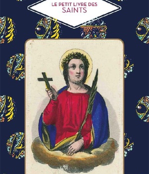LE PETIT LIVRE DES SAINTS