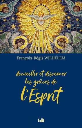 ACCUEILLIR ET DISCERNER LES GRACES DE LESPRIT
