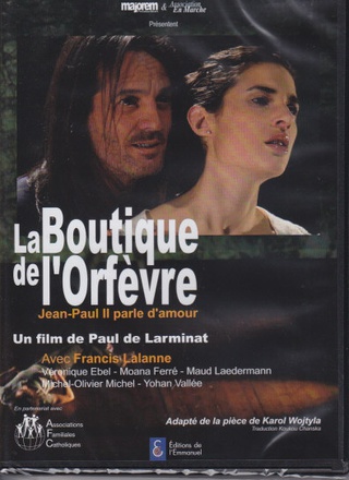 LA BOUTIQUE DE L'ORFEVRE - DVD - JEAN-PAUL II PARLE D'AMOUR