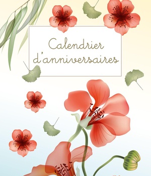 CALENDRIER D'ANNIVERSAIRES - TRANSPARENT FLOWERS