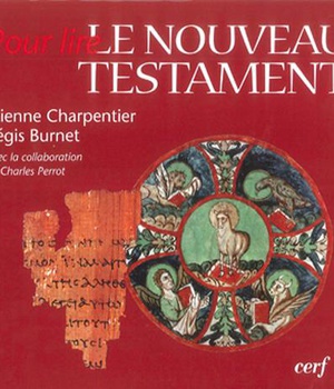 POUR LIRE LE NOUVEAU TESTAMENT