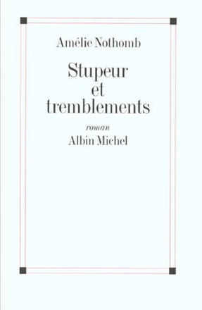 STUPEUR ET TREMBLEMENTS