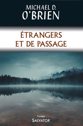 ETRANGERS ET DE PASSAGE