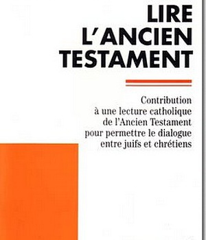 LIRE L'ANCIEN TESTAMENT