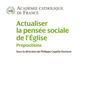 ACTUALISER LA PENSEE SOCIALE DE L'EGLISE - PROPOSITIONS