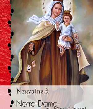 NEUVAINE A NOTRE-DAME DE MONT CARMEL - L367