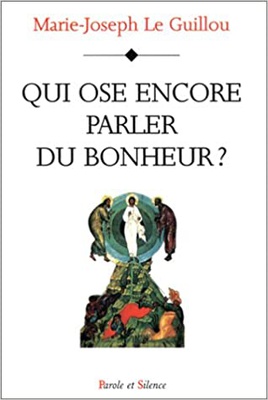 QUI OSE ENCORE PARLER DU BONHEUR ?