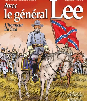 REBELLES - AVEC LE GENERAL LEE - L'HONNEUR DU SUD