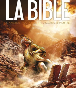 LA BIBLE - L'ANCIEN TESTAMENT - L'EXODE T02