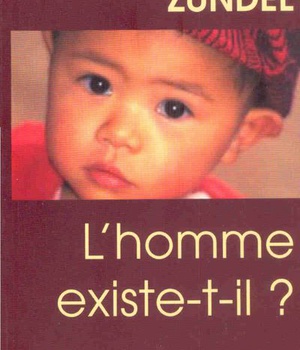 L'HOMME EXISTE-T-IL ?