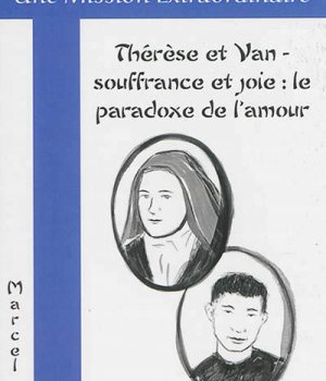 THERESE ET VAN - SOUFFRANCE ET JOIE : LE PARADOXE DE L'AMOUR
