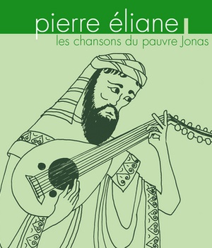LES CHANSONS DU PAUVRE JONAS
