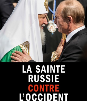 LA SAINTE RUSSIE CONTRE L'OCCIDENT