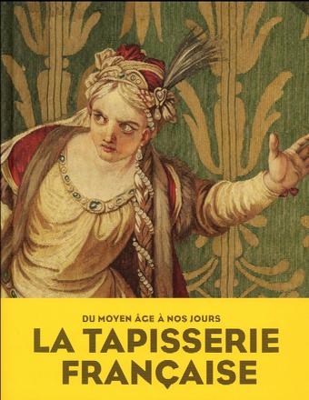 LA TAPISSERIE FRANCAISE