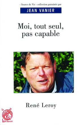 MOI, TOUT SEUL, PAS CAPABLE