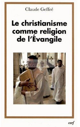 LE CHRISTIANISME COMME RELIGION DE L'EVANGILE