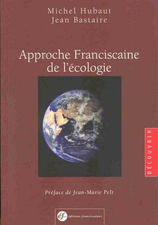 APPROCHE FRANCISCAINE DE L'ECOLOGIE - 2