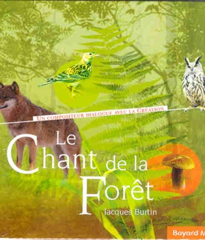 LE CHANT DE LA FORET - AUDIO