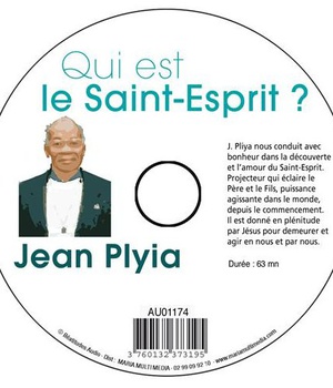 CD QUI EST LE SAINT-ESPRIT ? - JEAN PLIYA - MMMEDIAS