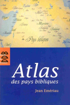 ATLAS DES PAYS BIBLIQUES