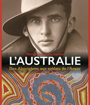 L'AUSTRALIE - NAISSANCE D'UNE NATION