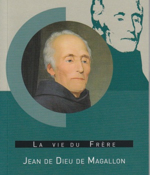VIE FRERE JEAN DE DIEU DE MAGALLON