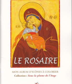 ROSAIRE (LE) MON ALBUM D'ICONES A COLORIER