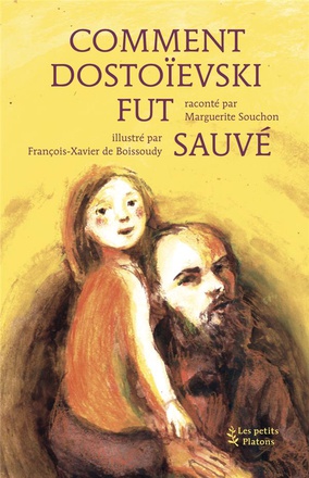 COMMENT DOSTOIEVSKI FUT SAUVE
