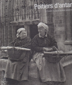POITIERS D'ANTAN