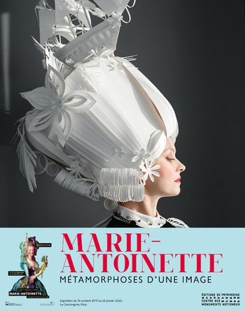 MARIE-ANTOINETTE - METAMORPHOSES D'UNE IMAGE