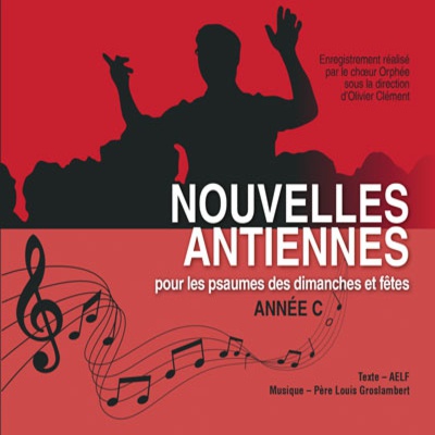 NOUVELLES ANTIENNES POUR LES PSAUMES DES DIMANCHES ET FETES ANNEE C - CD