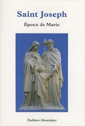 SAINT JOSEPH - EPOUX DE MARIE