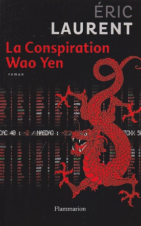 LA CONSPIRATION WAO YEN