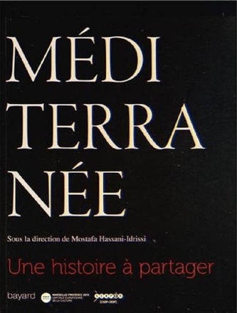 MEDITERRANEE, UNE HISTOIRE A PARTAGER