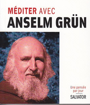 MEDITER AVEC ANSELM GRUN
