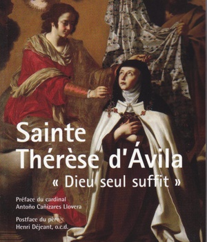 SAINTE THERESE D'AVILA DIEU SEUL SUFFIT