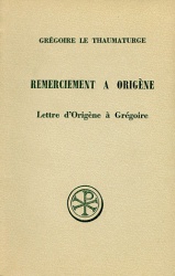SC 148 REMERCIEMENT A ORIGENE SUIVI DE LA LETTRE D'ORIGENE A GREGOIRE