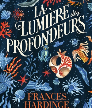 LA LUMIERE DES PROFONDEURS